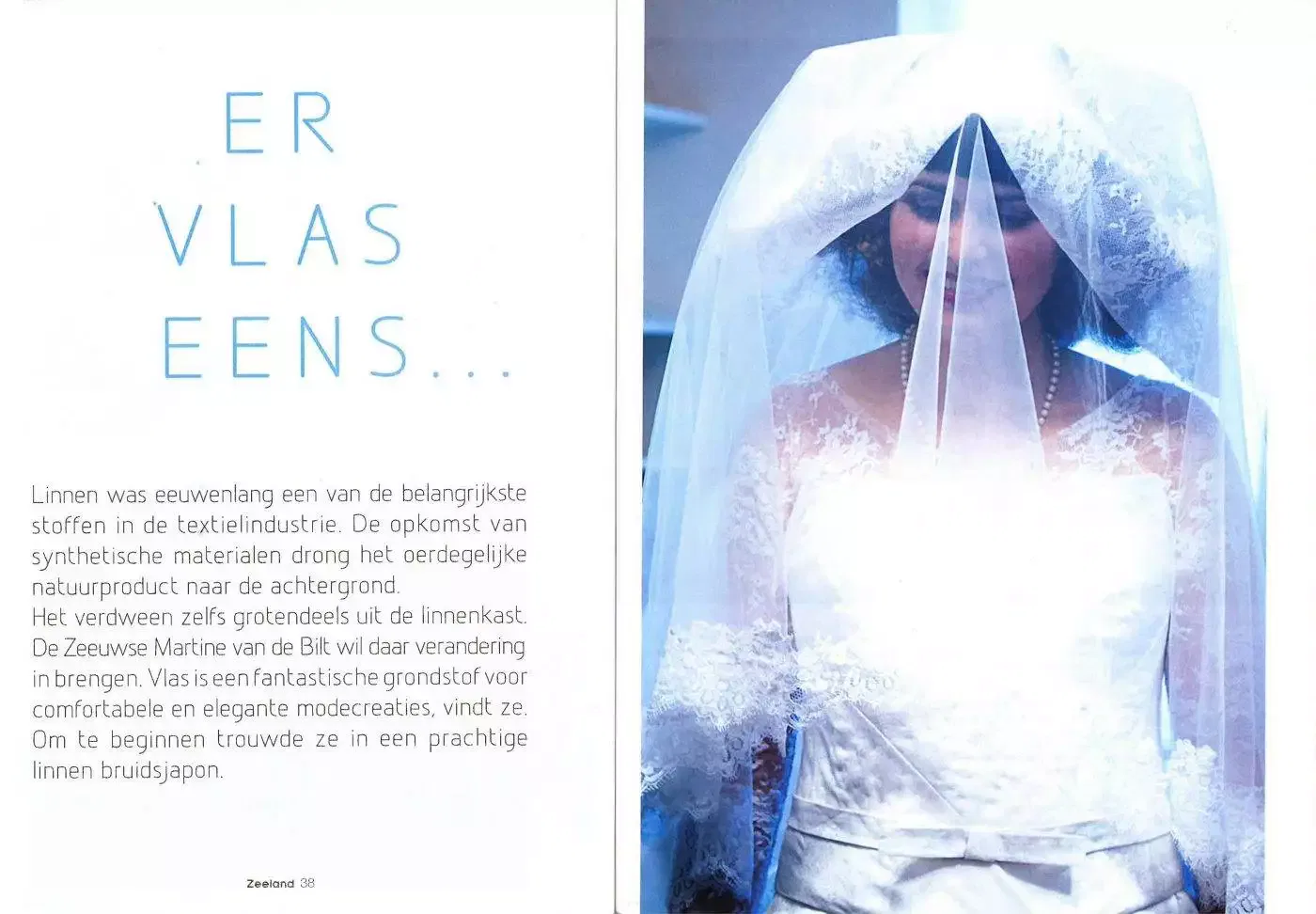 Zelfs trouwjurk van vlas - PZC