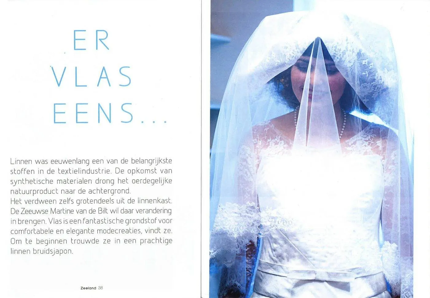 Zelfs trouwjurk van vlas - PZC
